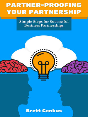cover image of Partner-Proofing Your Partnership: Simple Steps for Successful Business Partnerships